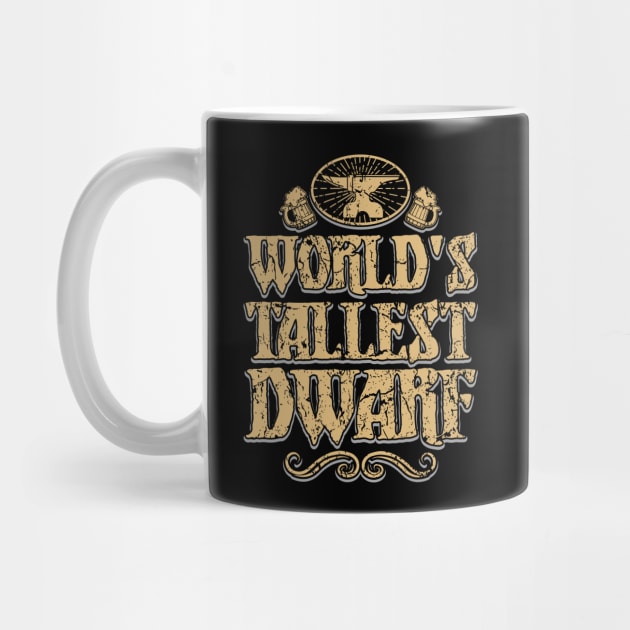 World's Tallest Dwarf by Vault Emporium